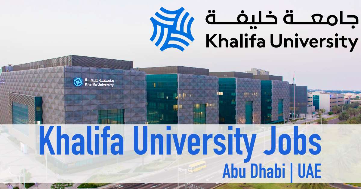 Khalifa University Careers – Education Jobs in UAE