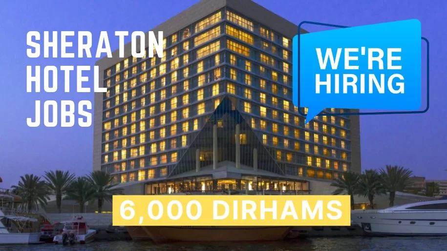 Sheraton Jobs in UAE 2025 Update