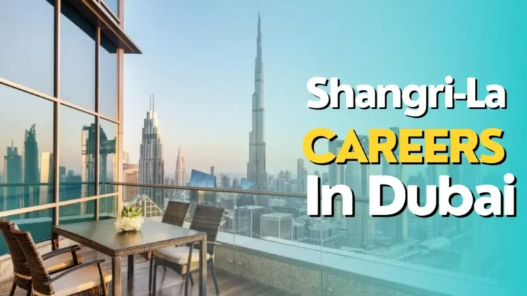 Shargrila Group Careers in UAE - 50+ New Job Vacancies